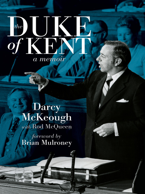 Title details for The Duke of Kent by Darcy McKeough - Available